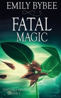 Fatal Magic 1509229833 Book Cover