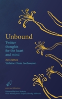 Unbound: Twitter thoughts for the heart and mind 1946274763 Book Cover