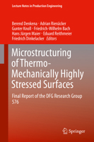 Microstructuring of Thermo-Mechanically Highly Stressed Surfaces: Final Report of the DFG Research Group 576 3319096915 Book Cover
