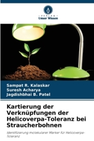 Kartierung der Verknüpfungen der Helicoverpa-Toleranz bei Straucherbohnen 6209121373 Book Cover