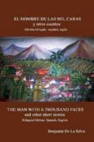 El Hombre de las Mil Caras (Spanish / English Edition) (Spanish and English Edition) 0557036445 Book Cover