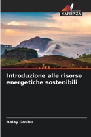 Introduzione alle risorse energetiche sostenibili (Italian Edition) 6209949843 Book Cover