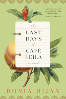 The Last Days of Café Leila 1616208031 Book Cover