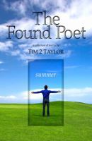 The Found Poet - Summer 0983338205 Book Cover