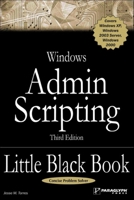 Windows Admin Scripting Little Black Book (Little Black Books (Paraglyph Press)) 1933097108 Book Cover