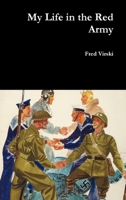 My life in the Red Army 0359440940 Book Cover