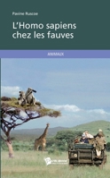 L'Homo sapiens chez les fauves (French Edition) 274839898X Book Cover