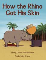 How the Rhino Got His Skin 0989448711 Book Cover