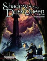 Shadows of the Dusk Queen (Pathfinder Roleplaying Game Adventure) 1936781433 Book Cover