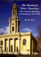 600 New Churches: The Building Commission 1818-1856 1904965083 Book Cover