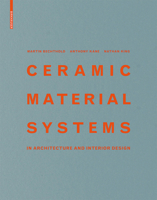 Ceramic Material Systems: In Architecture and Interior Design 303821843X Book Cover