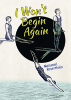 I Won't Begin Again 0999264990 Book Cover