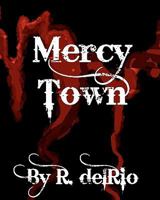 Mercy Town 1453732756 Book Cover