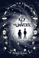 The Key to the Universe 1945654295 Book Cover