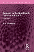 England in the Nineteenth Century Volume 2: 1806-1810 (Routledge Revivals) 1032901659 Book Cover