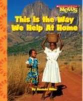 This Is the Way We Help at Home 0531214419 Book Cover