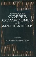 Handbook of Copper Compounds and Applications 0824789989 Book Cover