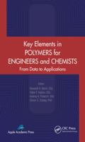Key Elements in Polymers for Engineers and Chemists 1774633086 Book Cover