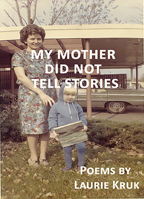 My Mother Did Not Tell Stories 1927335094 Book Cover