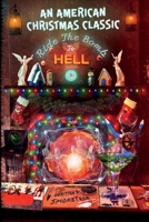 An American Christmas Classic: Ride the Bomb to Hell B0BMSRKBR7 Book Cover