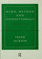 Mind, Method and Conditionals: Selected Essays (International Library of Philosophy) 0415757193 Book Cover