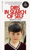 Dibs in Search of Self: Personality Development in Play Therapy 014013459X Book Cover