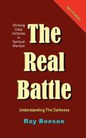 The Real Battle 0974826936 Book Cover
