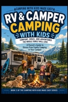 RV and Camper Camping with Kids B0GX1LS7ZW Book Cover