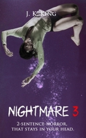 Nightmare 3: 2-sentence-horror, that stays in your head. B0CKS7YW5S Book Cover