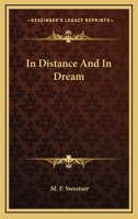 In Distance And In Dream 1162958642 Book Cover