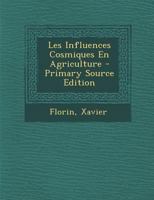 Les Influences Cosmiques En Agriculture 1017230641 Book Cover
