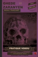 GHEDE ZARANYEN: PRATIQUE VODOU 2493598237 Book Cover