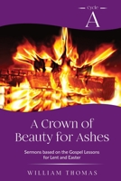 A Crown of Beauty for Ashes 0788030582 Book Cover