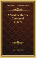 A Shadow on the Threshold 1165262002 Book Cover