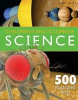 Children's Encyclopedia Science: The Fascinating World of Science, with Detailed Information 1782091114 Book Cover