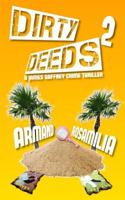 Dirty Deeds 2 1537409905 Book Cover