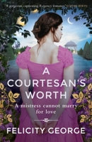 A Courtesan's Worth 1398715948 Book Cover