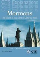 Mormons: The Church of Jesus Christ of Latter-day Saints 1860824390 Book Cover