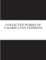Collected Works of Valerie Lynn Stephens null Book Cover