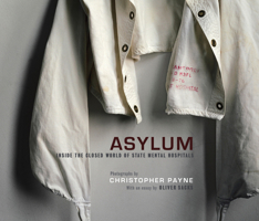 Asylum: Inside the Closed World of State Mental Hospitals 0262013495 Book Cover