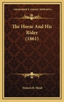 The Horse and his Rider 1163970840 Book Cover