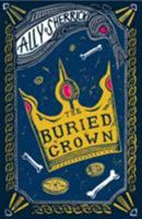 The Buried Crown null Book Cover