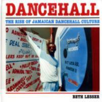 Dancehall: The Story of Jamaican Dancehall Culture 0957260083 Book Cover