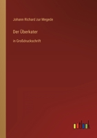 Der Überkater: in Großdruckschrift 3368295608 Book Cover
