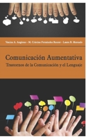 Comunicación Aumentativa: Trastornos de la Comunicación y el Lenguaje B09767GMNQ Book Cover