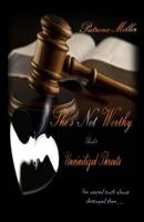 She's Not Worthy II: Uncivilized Threats 1507725167 Book Cover