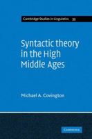 Syntactic Theory in the High Middle Ages: Modistic Models of Sentence Structure 0521109558 Book Cover