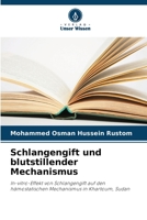 Schlangengift und blutstillender Mechanismus 6205773767 Book Cover