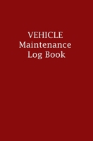 Vehicle Maintenance Log Book: Small (5.25 x 8") Repairs Record Book for Cars, Trucks, and Motorcycles with Tasks, Expenses and Mileage Log 1696906652 Book Cover
