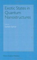 Exotic States in Quantum Nanostructures 1402010303 Book Cover